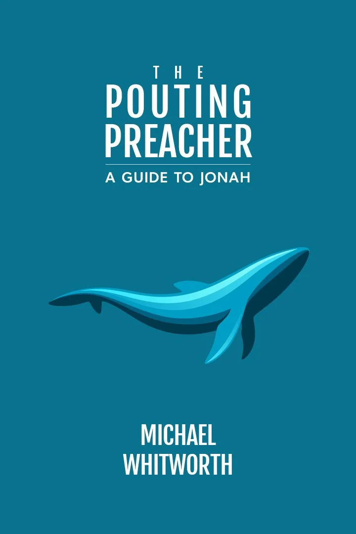 The Pouting Preacher: A Guide to Jonah (eBook)