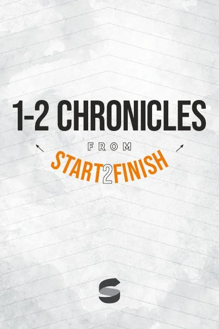* COMING 2026* 1-2 Chronicles from Start2Finish