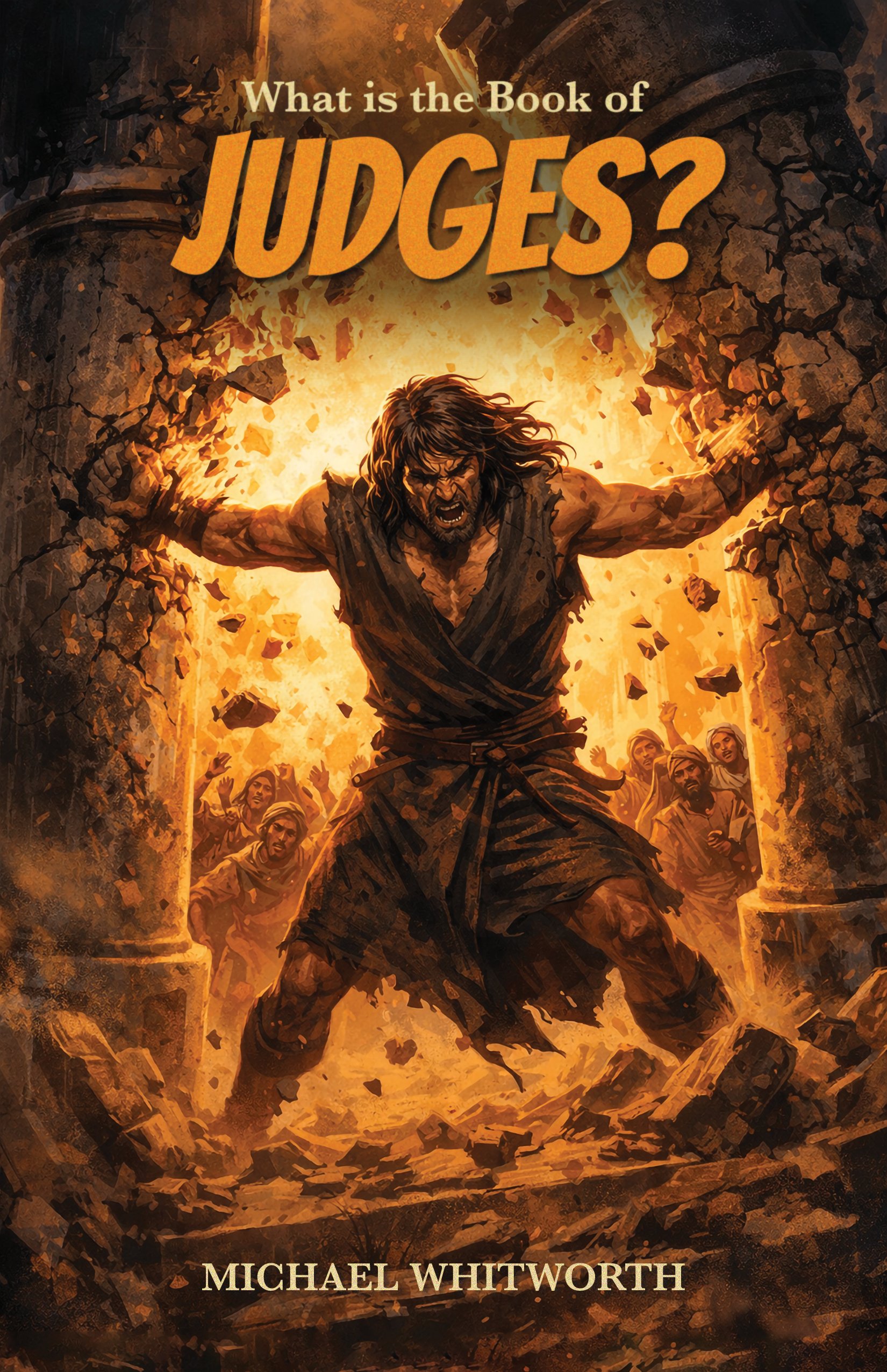 What Is the Book of Judges?