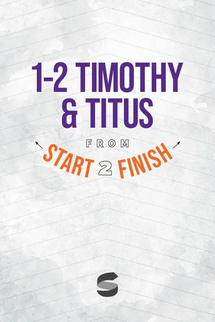 * COMING 2026* 1-2 Timothy & Titus from Start2Finish