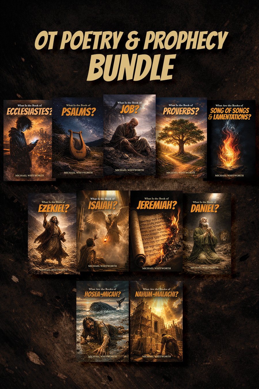 What Is the Book of …? Bundle — OT Poetry & Prophecy (11 vols.)