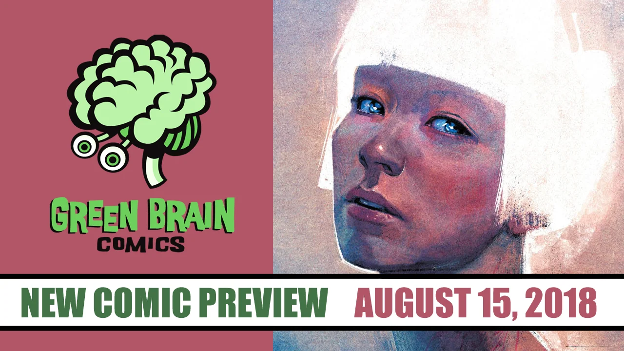 New Comics Preview 08/15 @ Green Brain Comics