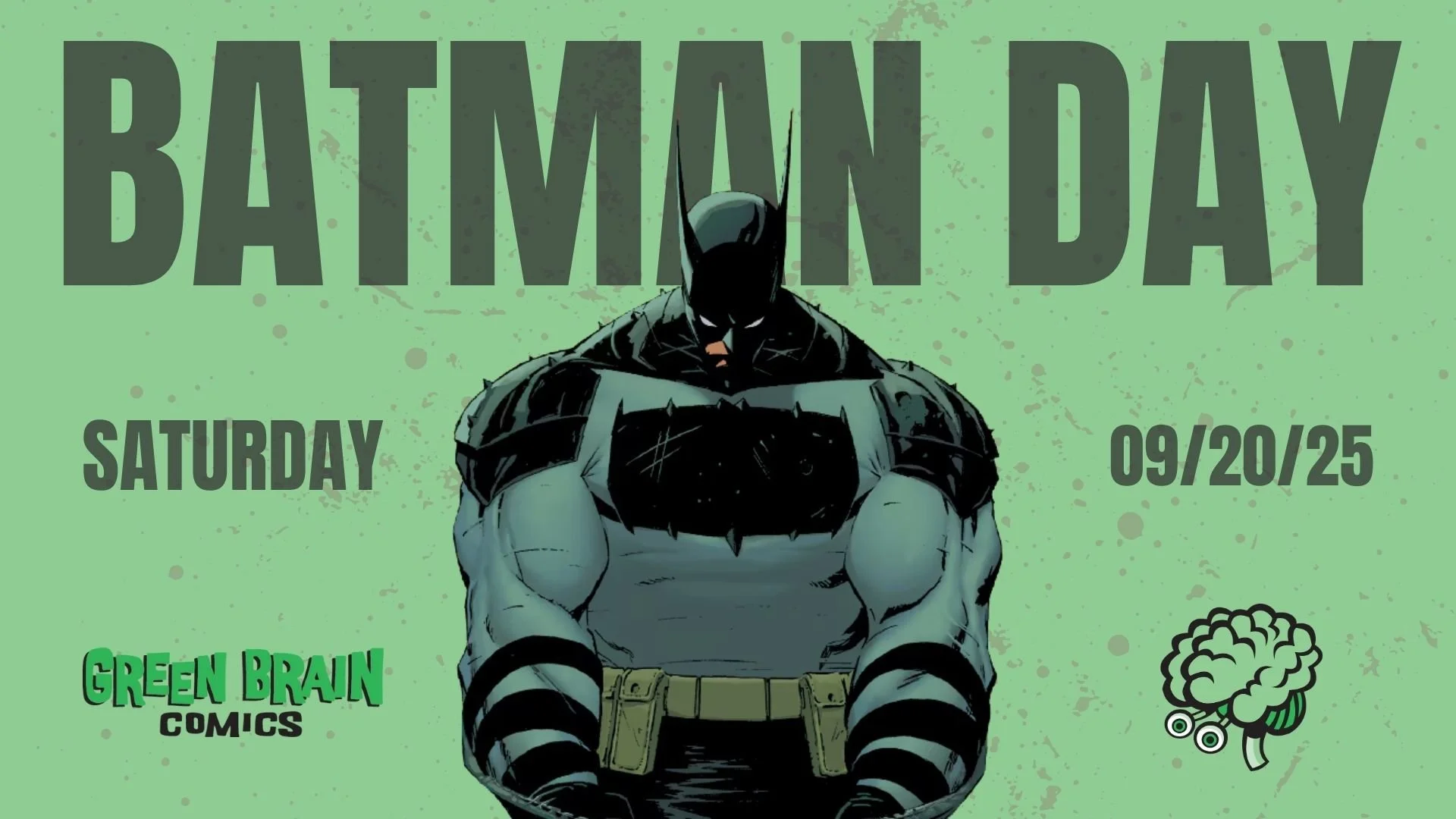 Batman Day 2025 at Green Brain