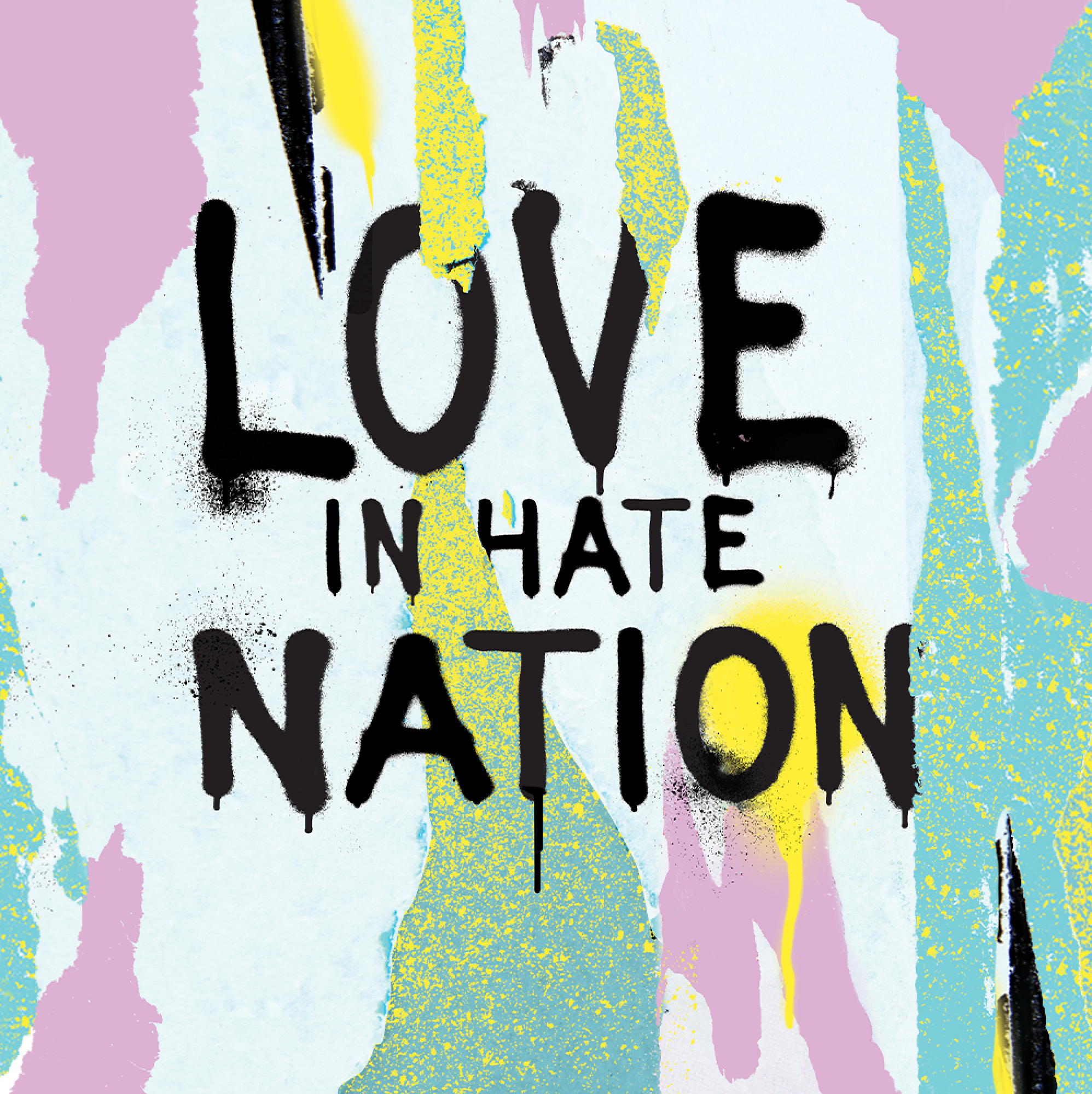 Concert Event: Love in Hate Nation
