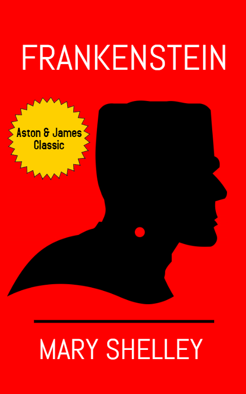 Frankenstein by Mary Shelley