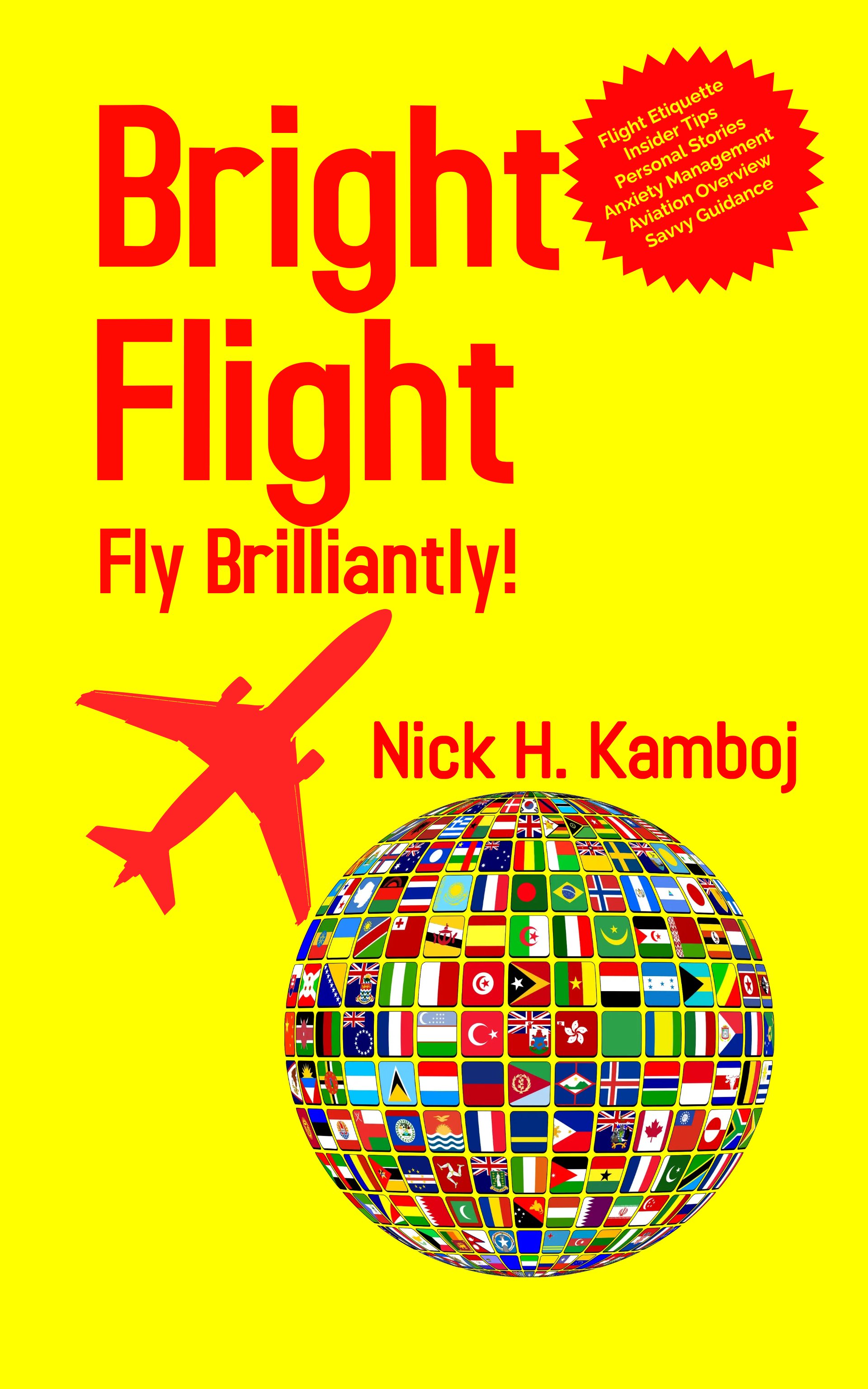 Bright Flight: Fly Brilliantly!