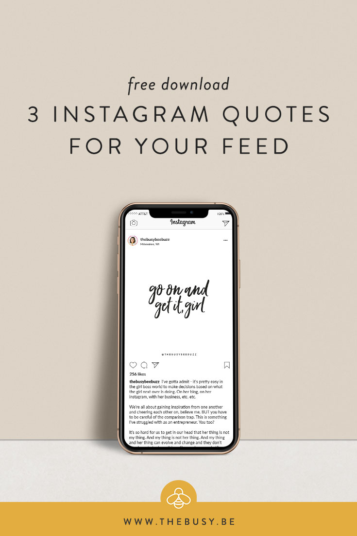 3 Free Instagram Quotes - The Busy Bee