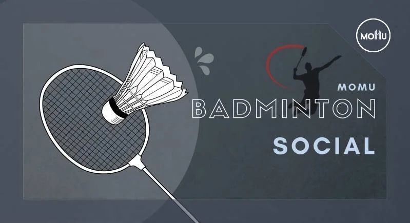 MOMU x Badminton Social 2.0