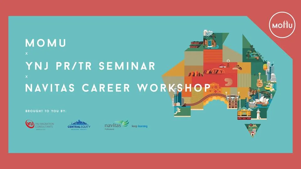 MoMU x YnJ Migration Seminar x Navitas Career Workshop