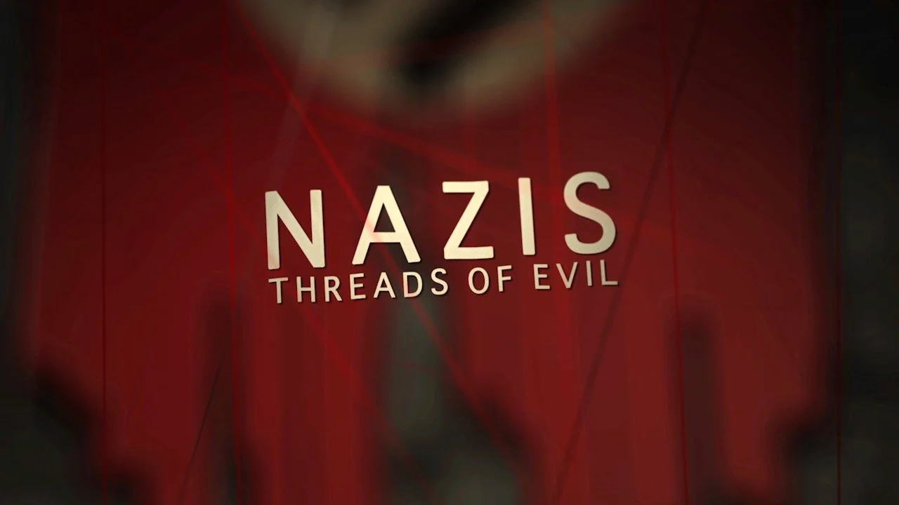 FARPOINT DISTRIBUTION ACQUIRES NAZIS: THREADS OF EVIL SERIES FROM REFUGE 31 FILMS