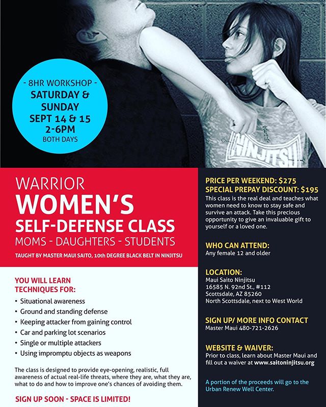 Join us for a weekend of women&rsquo;s self defense! We have fun, we get serious and we keep it real! Pass it on! 
#womensselfdefense #ninjitsu #scottsdale #scottsdaleaz #saitobloodlineninjitsu #mastermaui