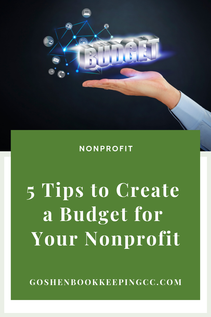 5 Tips to Create a Nonprofit Budget by Goshen Bookkeeping & Consulting