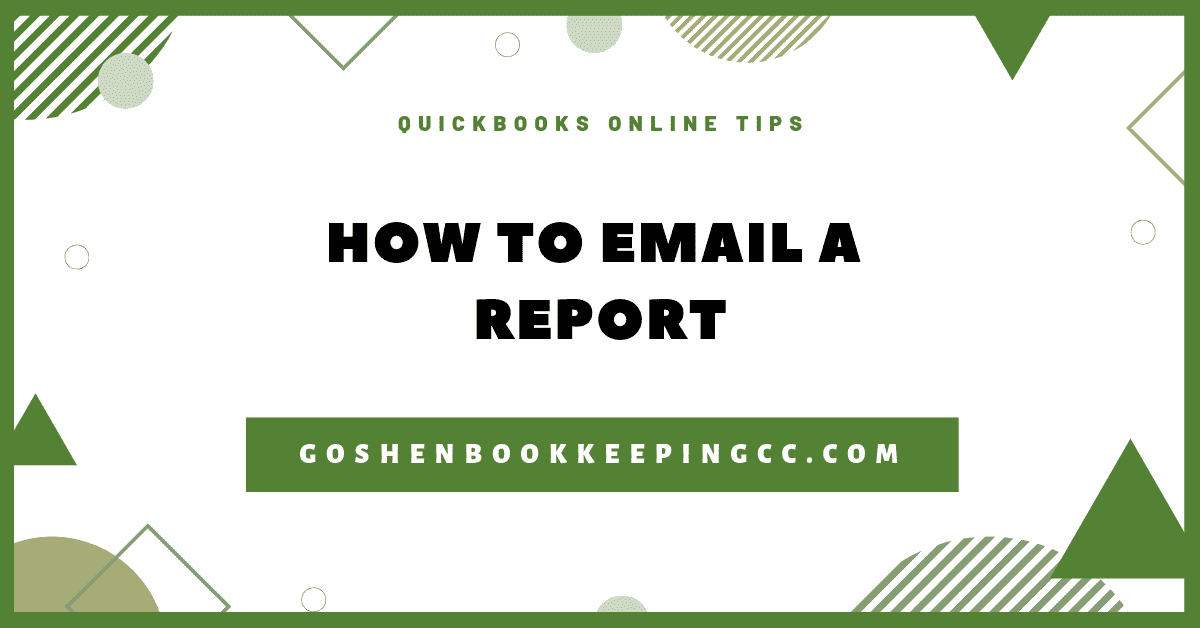 How to Email a Report in QuickBooks Online