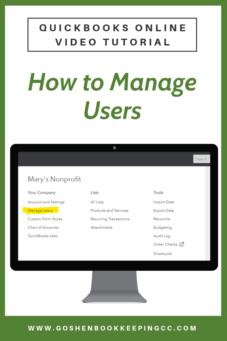 How to Manage Users in QuickBooks Online for Nonprofits by Goshen Bookkeeping