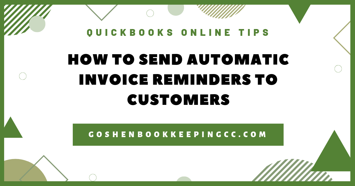 Create Workflows to Send Out Invoice Reminders in QuickBooks Online