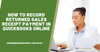 Record a Returned Customer's Sales Receipt Payment in QuickBooks Online