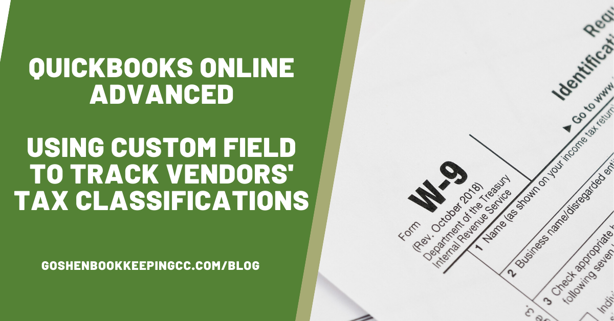 How To Track Vendors' W-9 Status in QuickBooks Online Advanced
