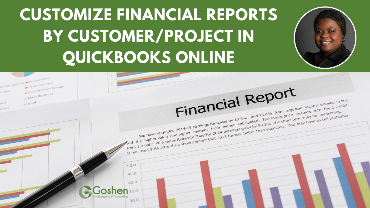 Customize Financial Reports By Customer/Project in QuickBooks Online