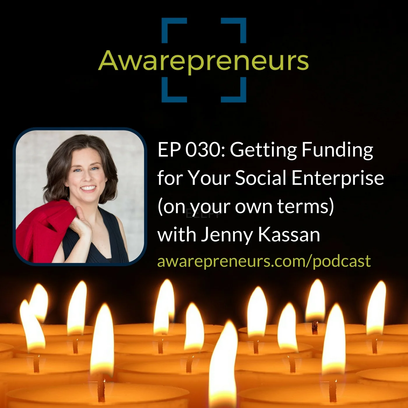 EP 030 Jenny Kassan.jpg