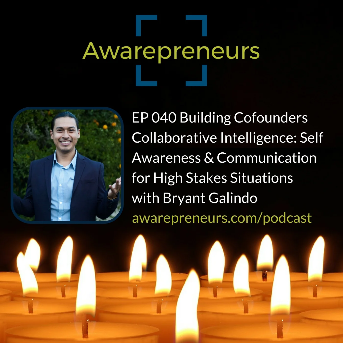 EP 040 Bryant Galindo.jpg