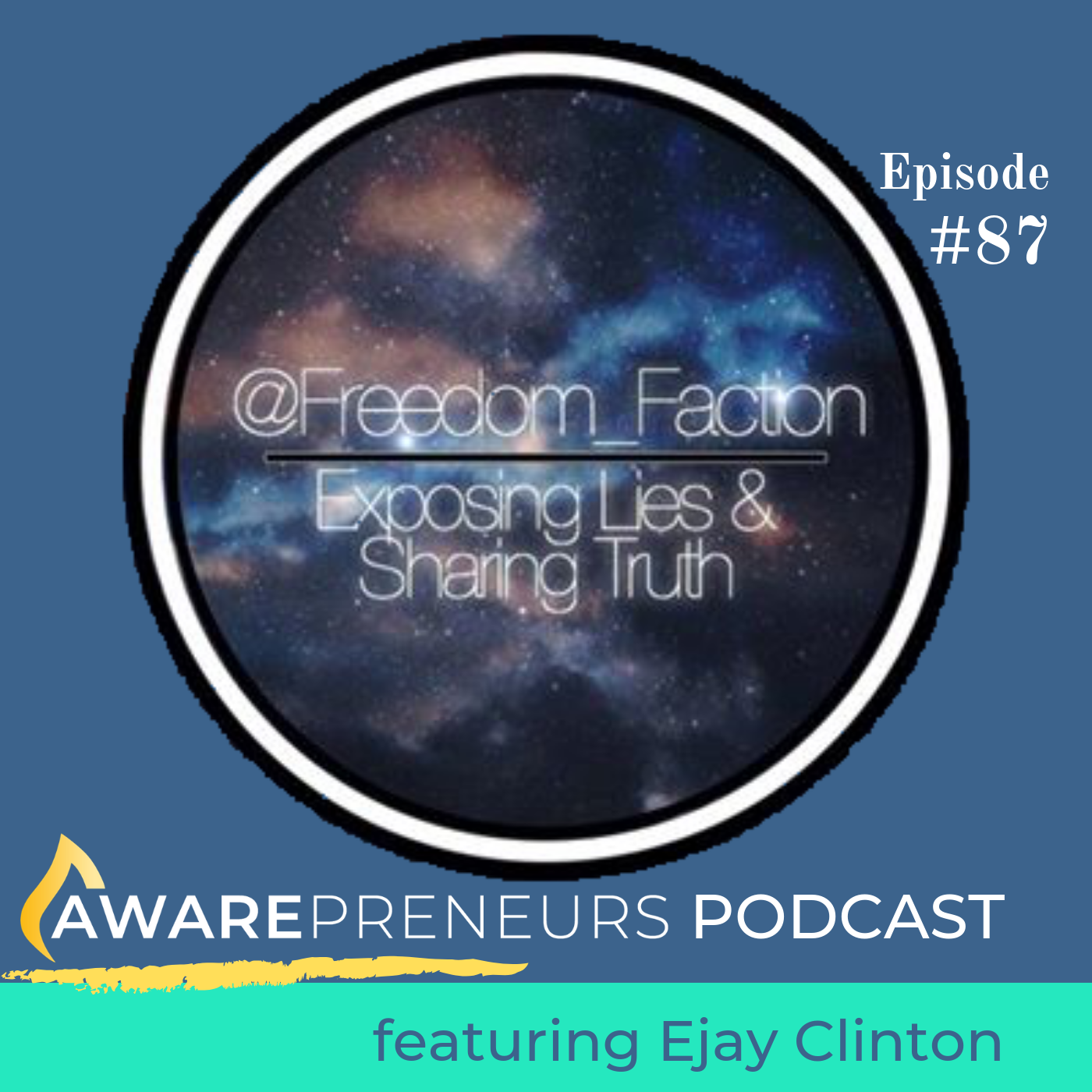 87 | Exposing Lies &amp; Sharing Truth as a Form of Activism