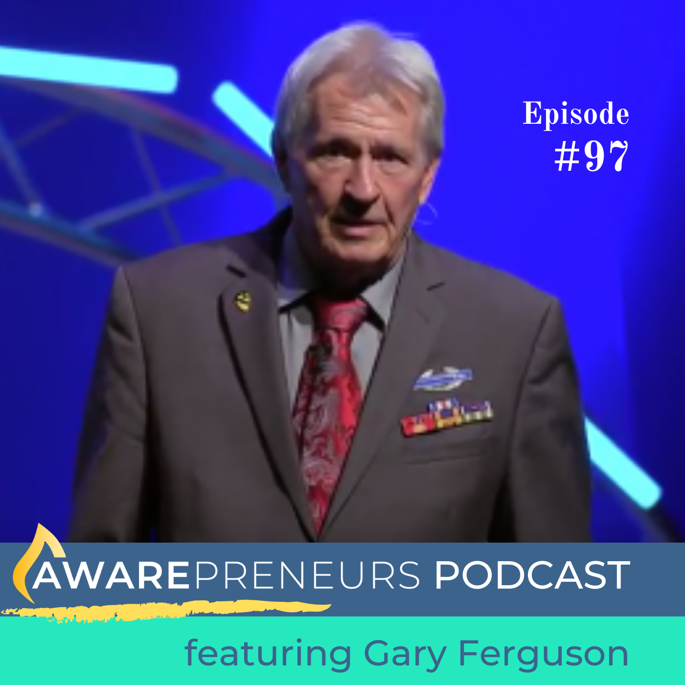 EP 097 Providing Veterans with Solutions to Post Traumatic Stress with Gary Ferguson