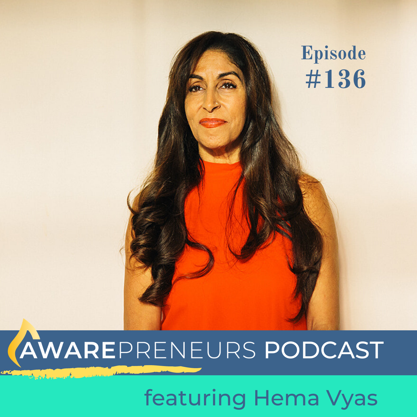 136 | Omnipreneurship: The Bridge Between Entrepreneurship and Spirituality with Hema Vyas