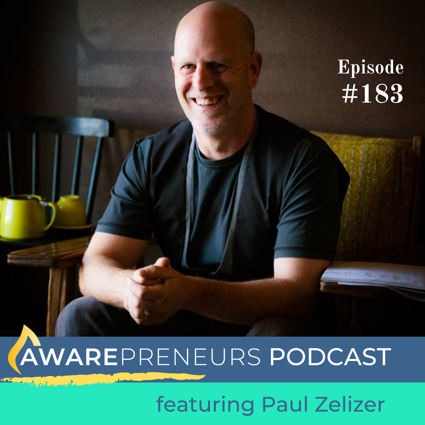 183 | Answer These 4 Questions to Grow Your Impact Business with Paul Zelizer