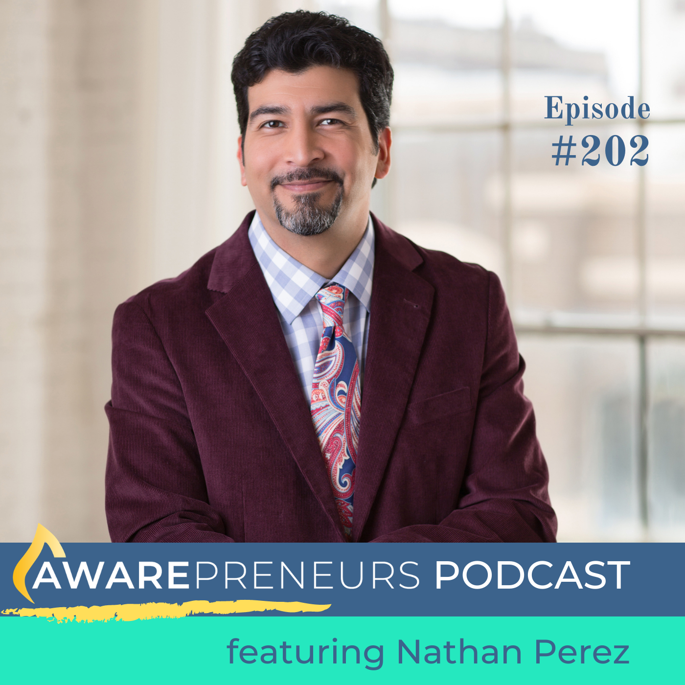 202 | Redefining Networking as You Know It with Nathan Perez