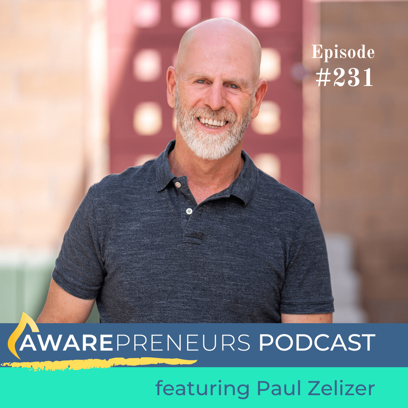 231 | Is Rushing to Scale Slowing Your Growth? with Paul Zelizer