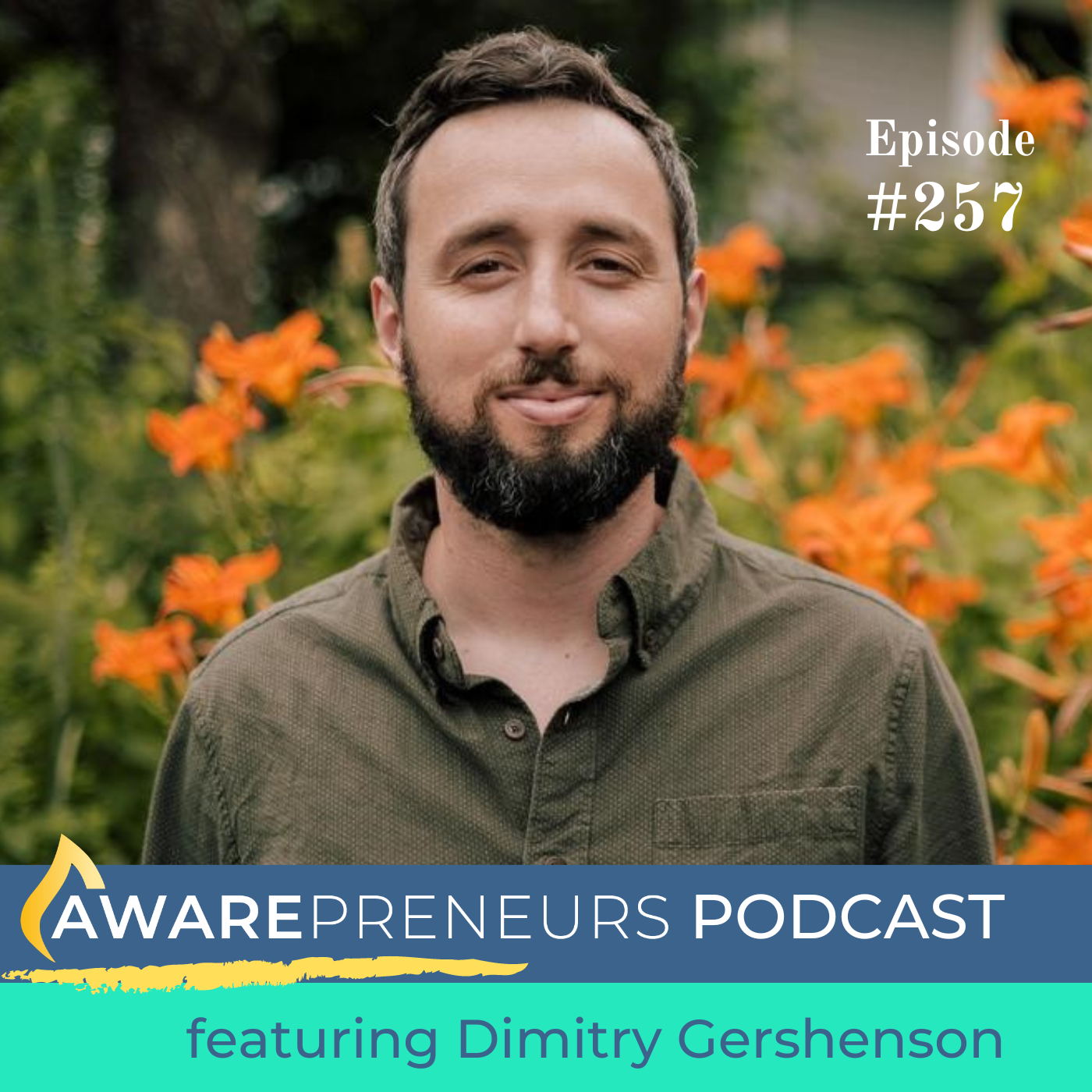 257 | Fund Your Climate Startup the Smart Way with Dimitry Gershenson