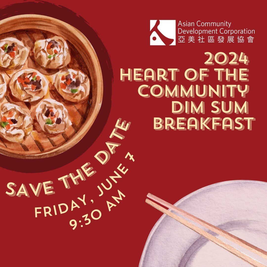 🥟✨ Join ACDC for the 2024 Heart of the Community Dim Sum Breakfast! ✨🥟 
⁠
Event Details ⁠
🕙 Friday, June 7, 9:30 AM⁠
📍 Empire Garden⁠, 690 Washington St⁠, Boston, MA 02111⁠
⁠
We are happy to return to Empire Garden in Chinatown.⁠ Enjoy a morning 