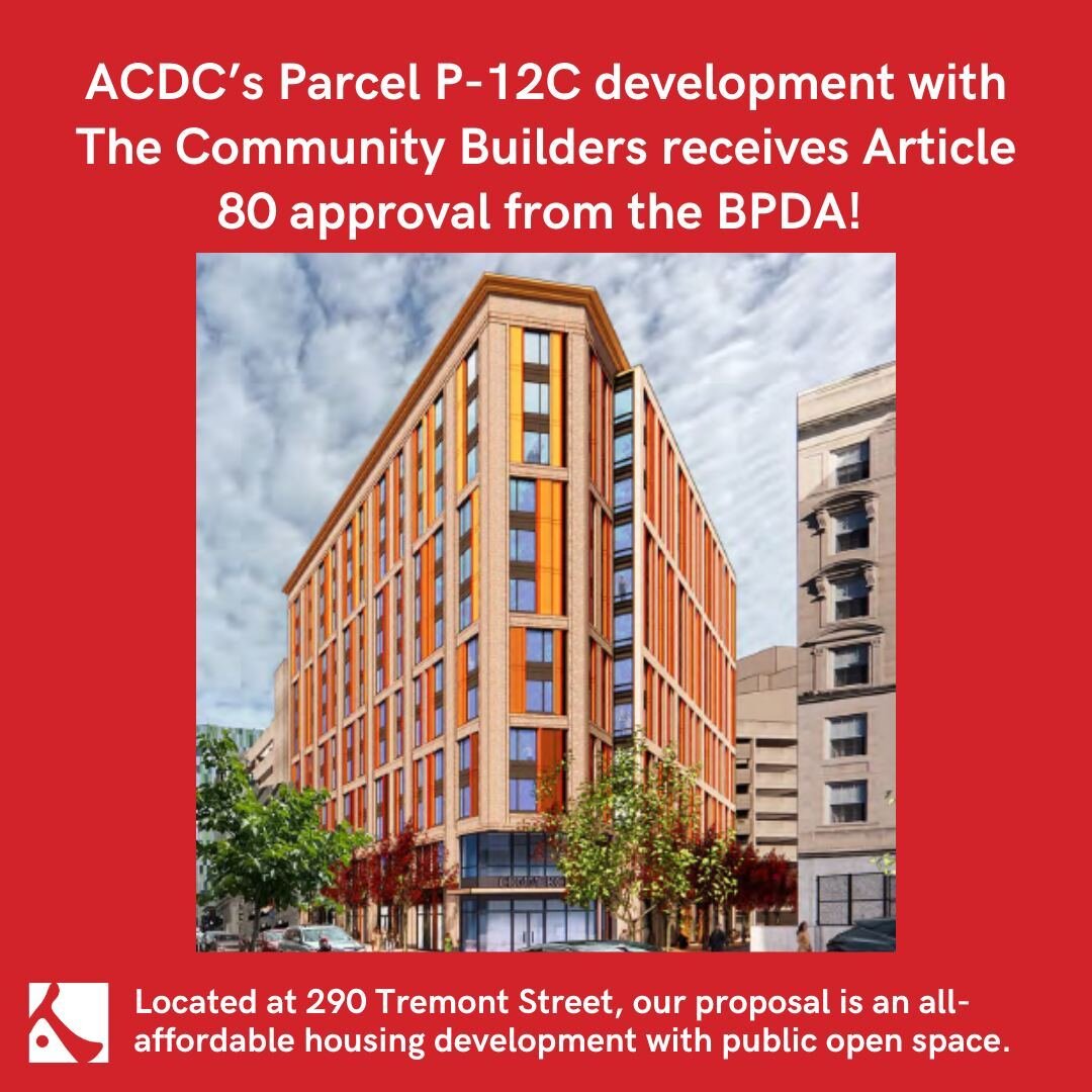 🎉 ACDC's Parcel P12-C development with The Community Builders reached an important milestone last week by receiving Article 80 approval from the BPDA @BostonPlans!