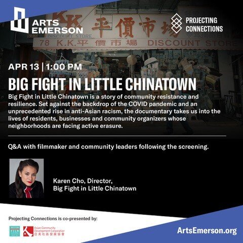 🎬 Join @artsemerson @bostonaafilm &amp; @asiancdc for a special screening of Big Fight in Little Chinatown! @bigfightinlittlechinatown ⁠
⁠
🎤 The screening will be followed by Q+A with director Karen Cho and a special panel of Chinatown community le