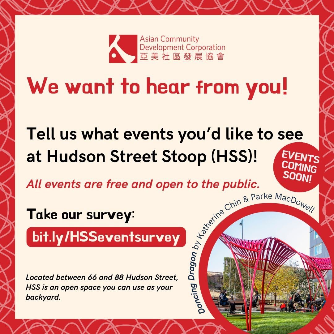 📣 We want to hear from YOU! Hudson Street Stoop: Dancing Dragon is open to the public at 66 Hudson Street&mdash; tell us what events you&rsquo;d like to see at the stoop and let us plan events that you will enjoy!⁠
⁠
🔗 Take the survey through the l