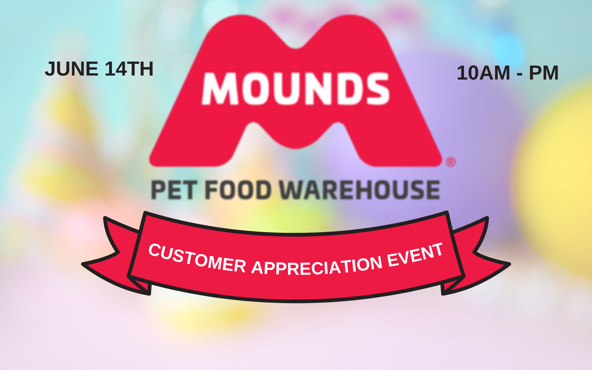 6/14, Mounds Customer Appreciation Event