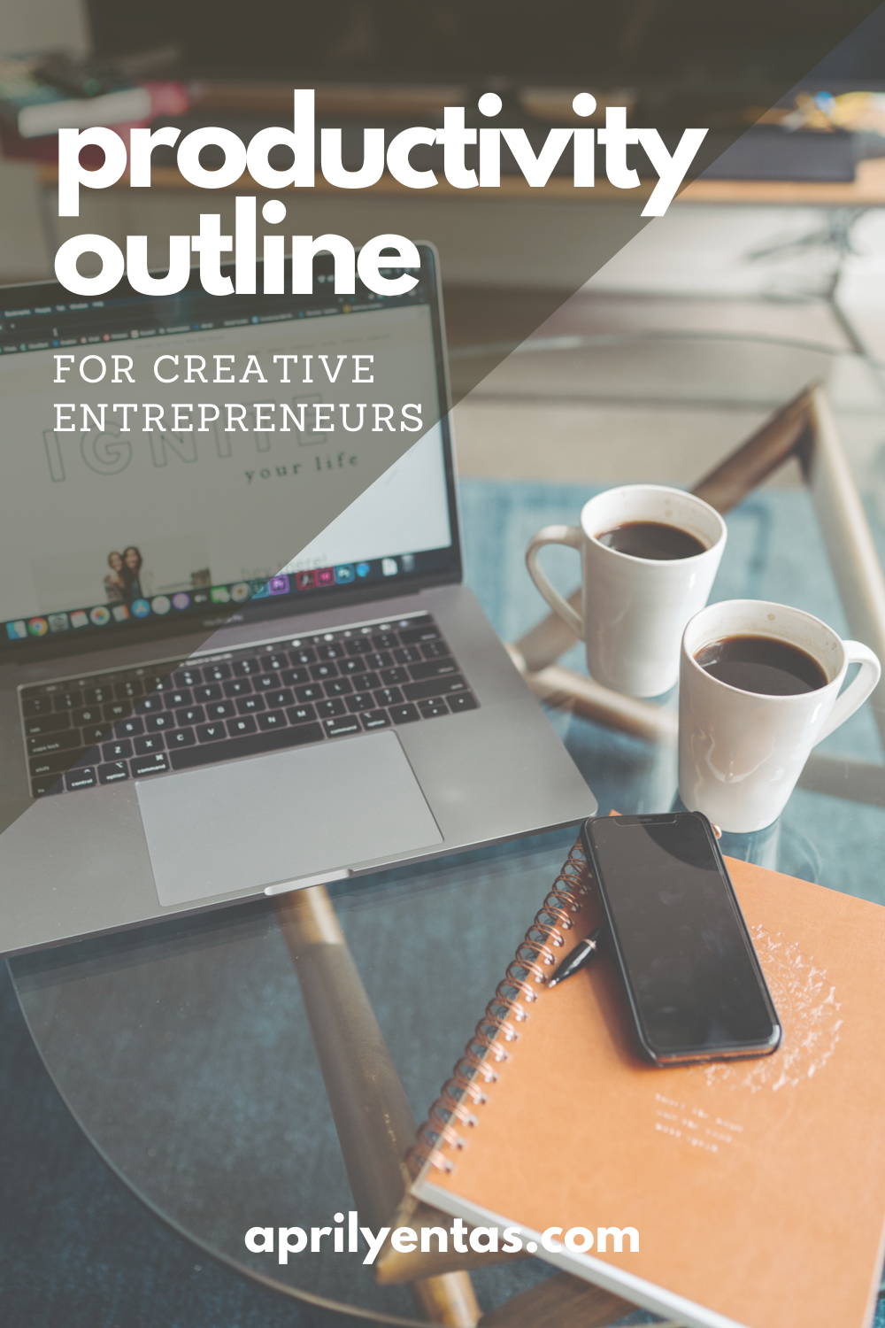 Productivity Outline for Creative Entrepreneurs 