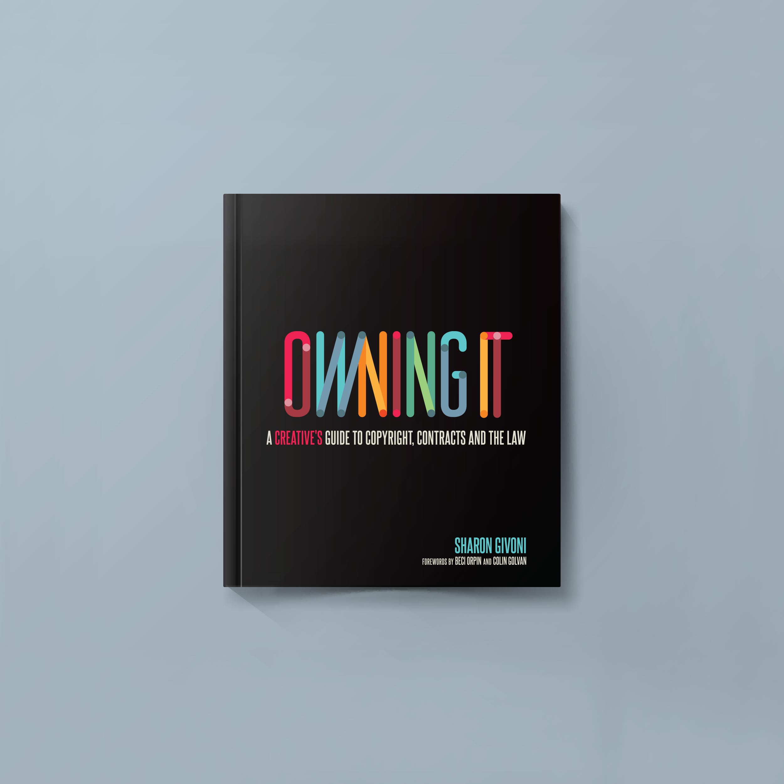 Creative's Guide to Copyright by Sharon Givoni | Australian legal book 2015