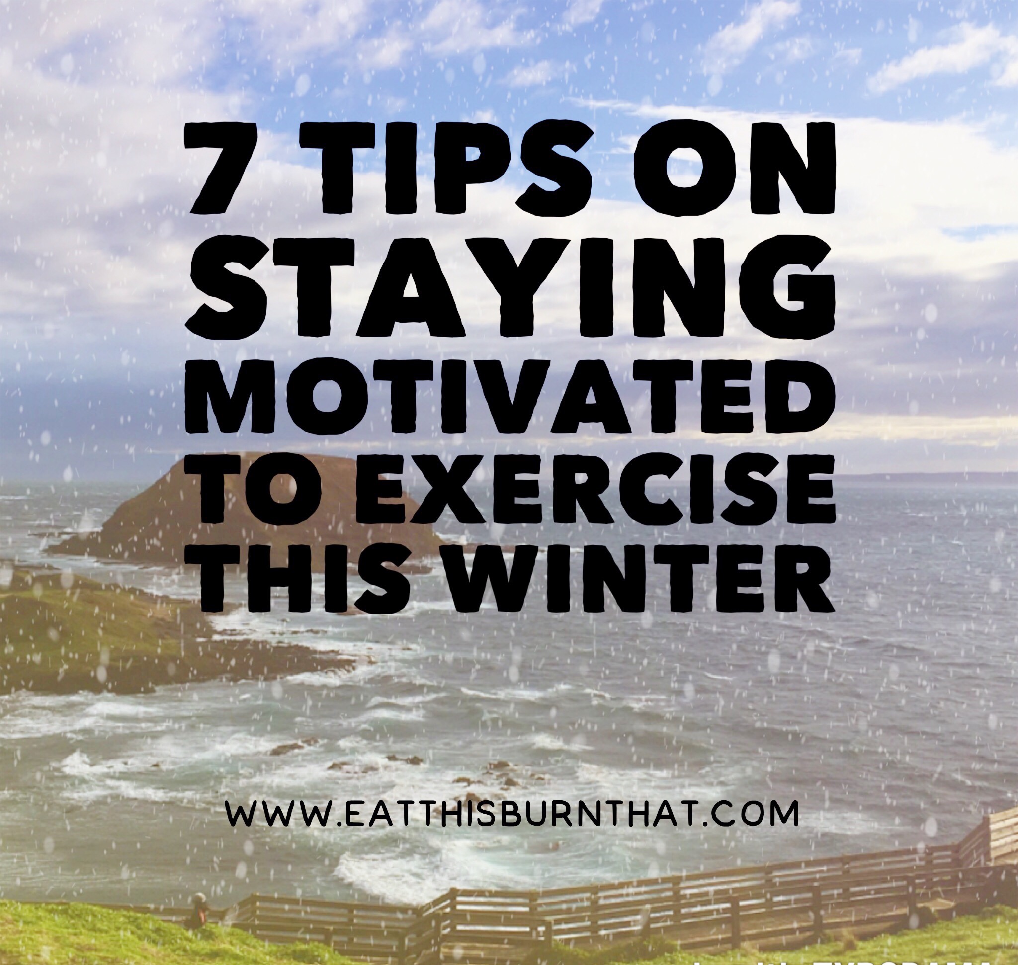 Stay-Motivated-to-Exercise-in-Winter.jpg
