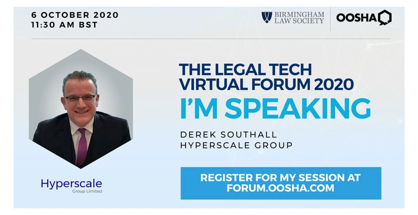 “Areas to address now to outperform the market in a post Covid world”. Derek Southall will be speaking at The Legal Tech Virtual Forum 2020 on Tuesday 6th October at 11:30 am