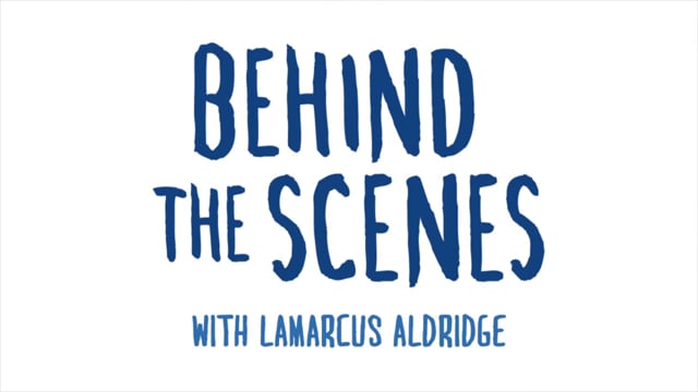 LaMarcus Aldridge Behind the Scenes
