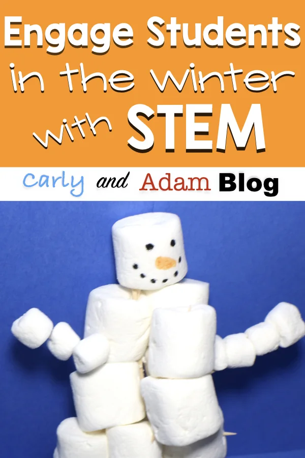 Keep Students Engaged During the Long Winter Months with STEM
