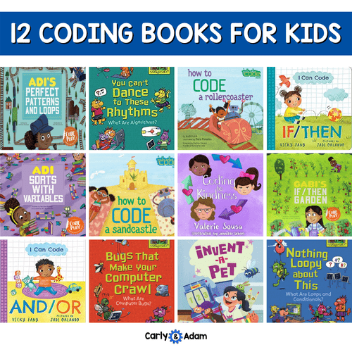 12 Books to Teach Coding to Kids — Carly and Adam