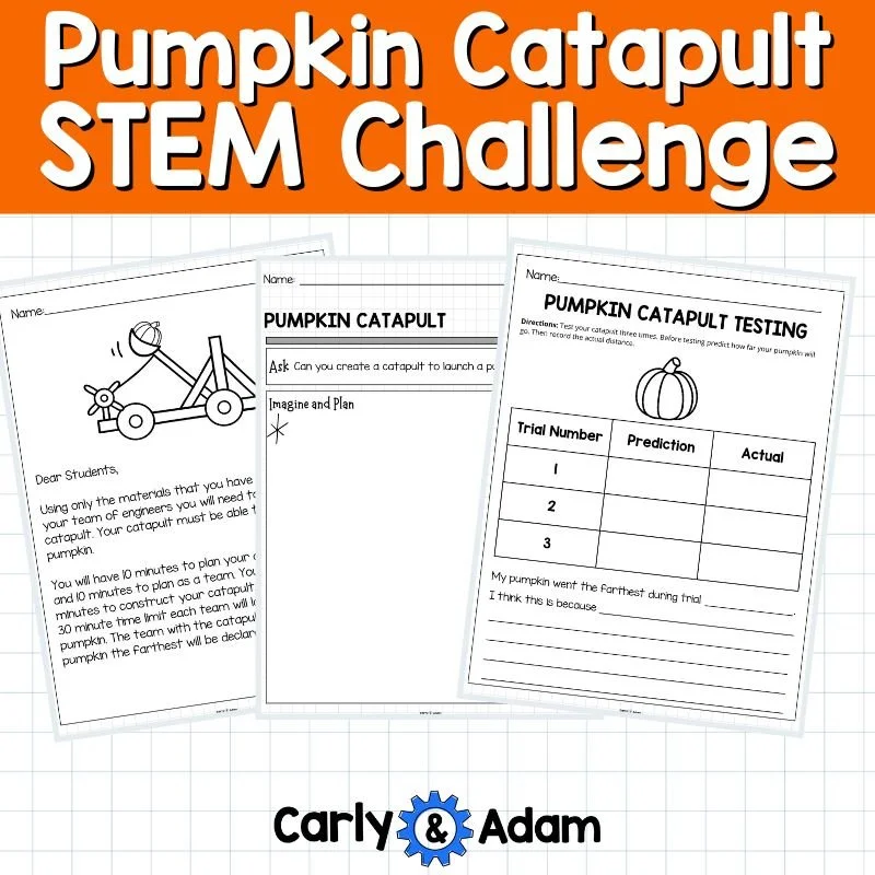 Three Pumpkin Catapult STEM Challenge worksheets showing a student task letter, an Imagine and Plan drawing page, and a testing sheet with prediction and actual-distance columns for three trials.