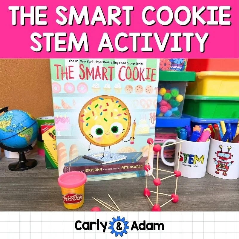 The Smart Cookie STEM Activity cover showing the book beside a toothpick tower connected with pink play dough, a Play-Doh container, and classroom supplies.