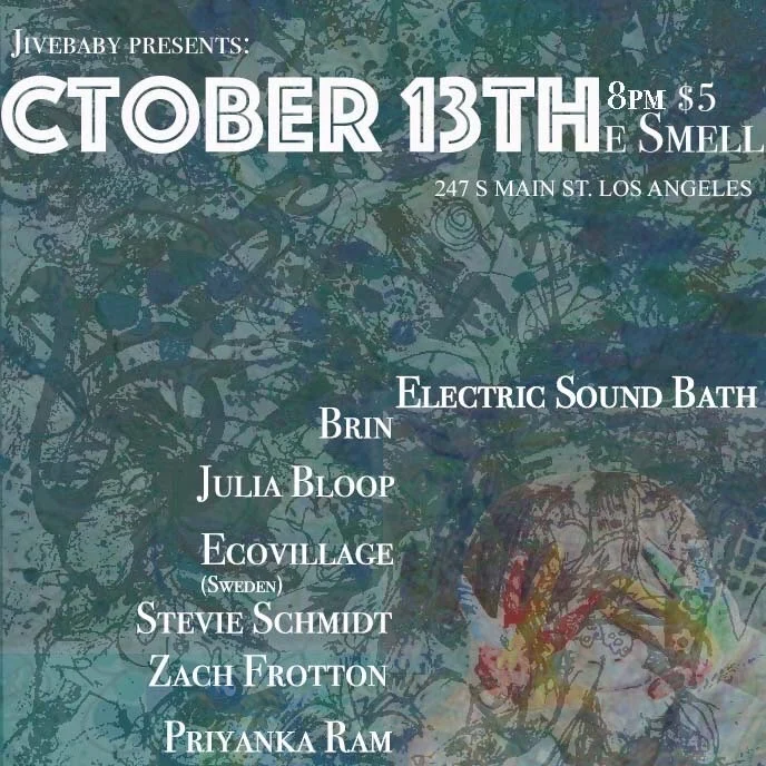 ESB w/ Brin, Julia Bloop, Ecovillage, Stevie Schmidt, Zach Frotton &amp; Priyanka Ram