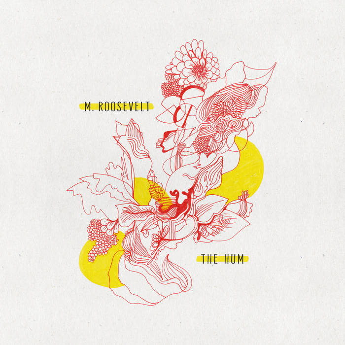 The Hum by M. Roosevelt