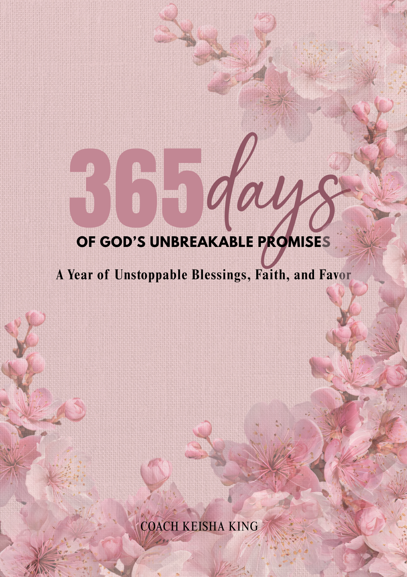 365 Days of God’s Unbreakable Promises (Pre-Order)