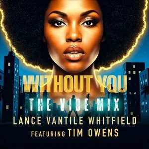 LanceVantileWhitfield_WITHOUT-YOU_TheVibeMix-Mix-Art.jpg