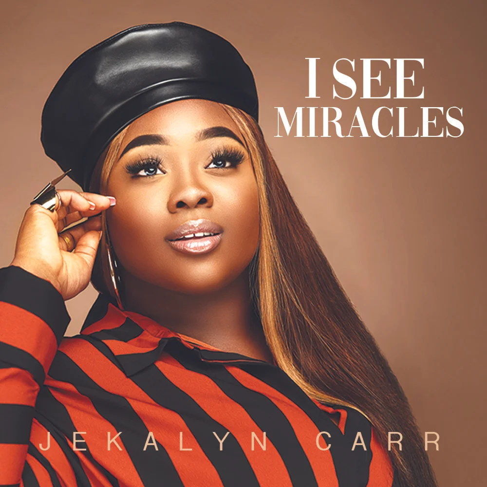 Jekalyn Carr's "I See Miracles" Inspiring Chart-Climbing Song Available Now!